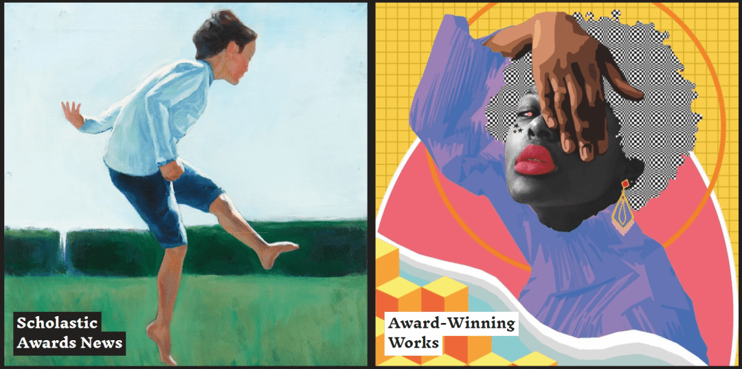 Scholastic 艺术与写作大奖赛 + 写作课程 全美初高中艺术与写作大奖赛 Scholastic 艺术与写作大奖赛 + 写作课程 全美初高中艺术与写作大奖赛